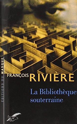 Blasphème. Vol. 3. La bibliothèque souterraine