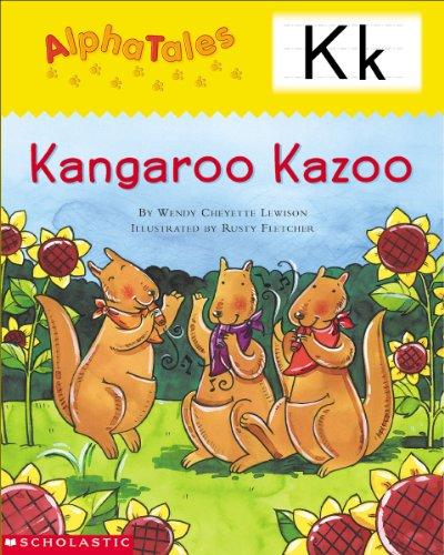 Letter K: Kangaroos Kazoo (Alpha Tales)