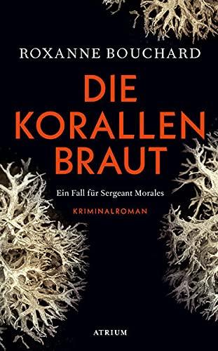 Die Korallenbraut: Ein Fall für Sergeant Morales