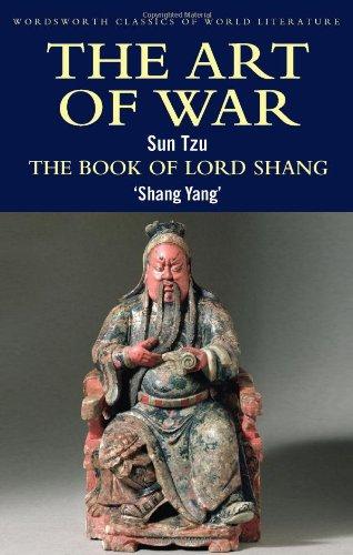 Art of War/The Book of Lord Shang (Wordsworth Classics of World Literature)