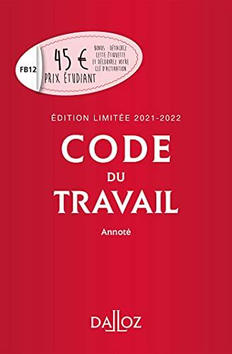 Code du travail 2021-2022 annoté