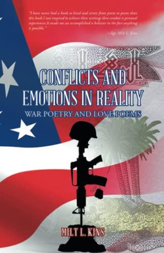 Conflicts and Emotions in Reality: War Poetry and Love Poems (Conflict with emotions in reality, Band 1)