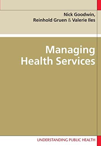 Managing Health Services (Understanding Public Health)