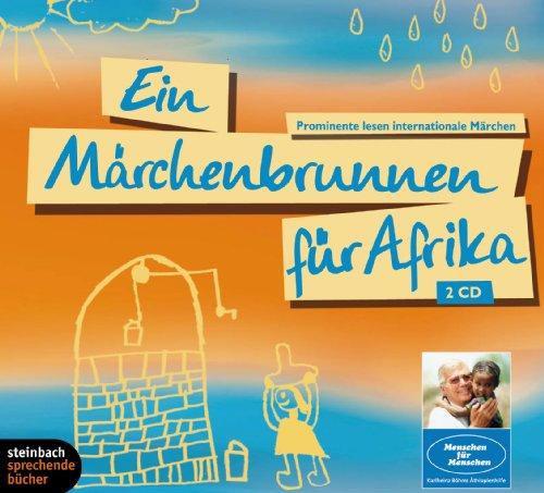 Ein Märchenbrunnen für Afrika