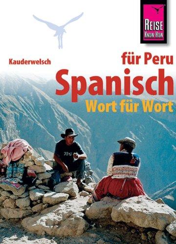 Kauderwelsch, Spanisch für Peru Wort für Wort