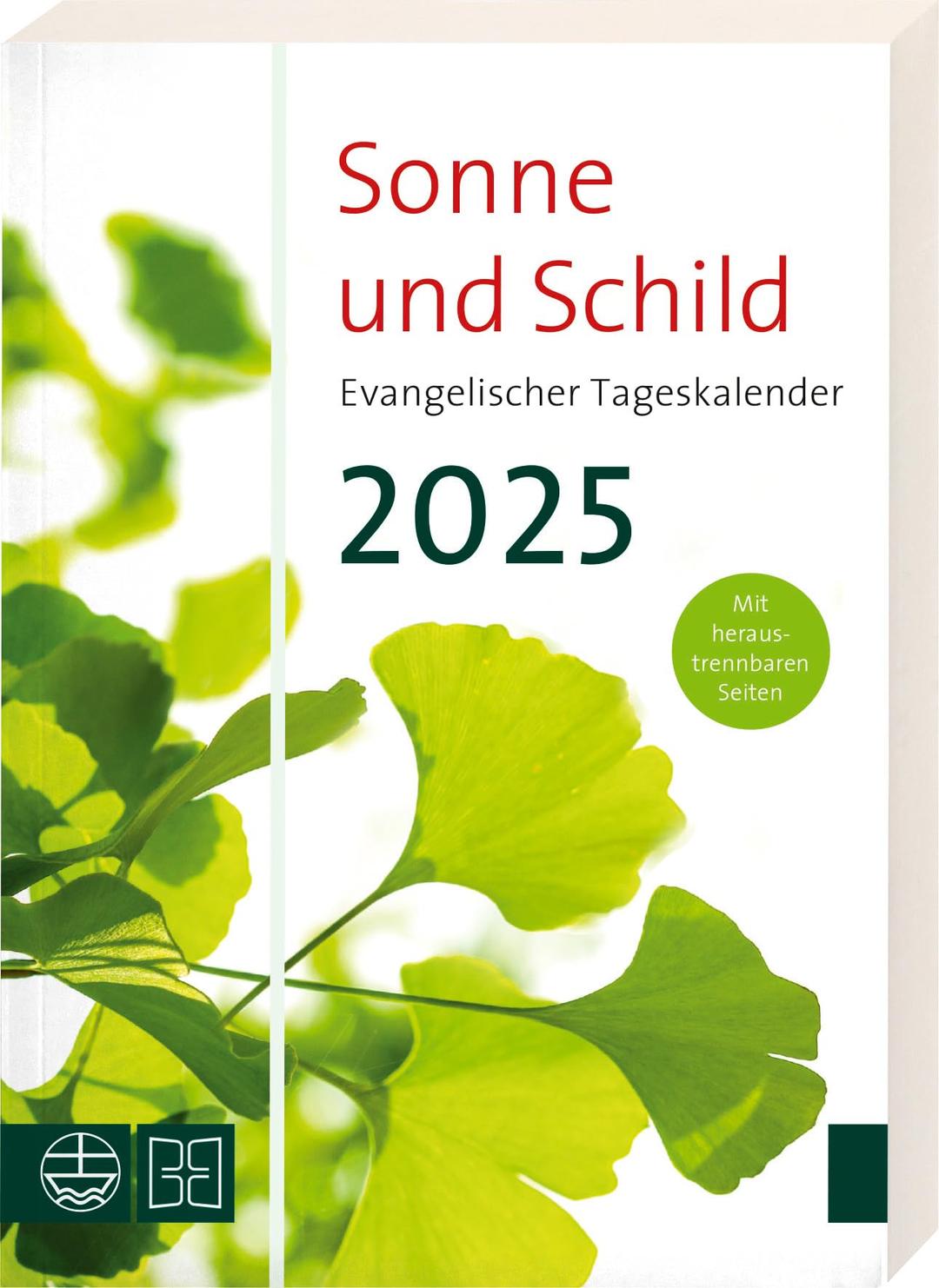 Sonne und Schild 2025: Der evangelische Tageskalender im Buchformat