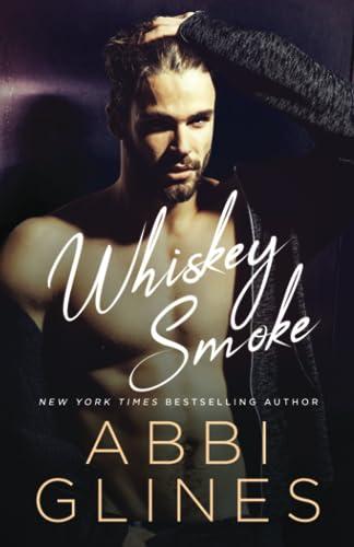 Whiskey Smoke (Smoke Series, Band 6)