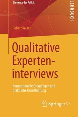 Qualitative Experteninterviews (Elemente der Politik)