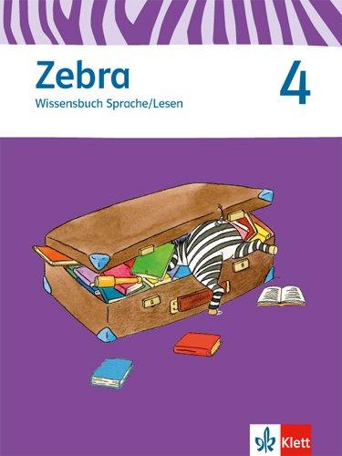 Zebra / Wissensbuch Sprache/Lesen 4. Schuljahr: Neubearbeitung