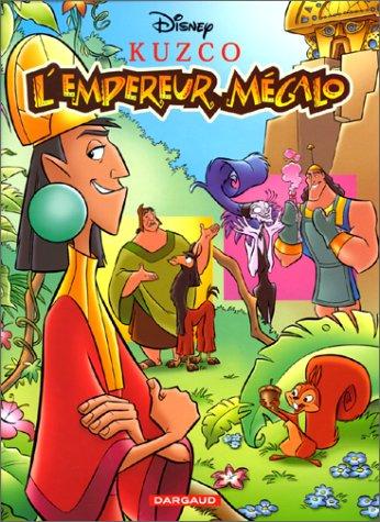 Kuzco, l'empereur mégalo