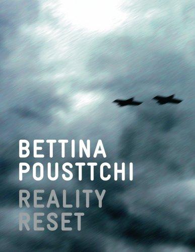 Bettina Pousttchi. Reality Reset