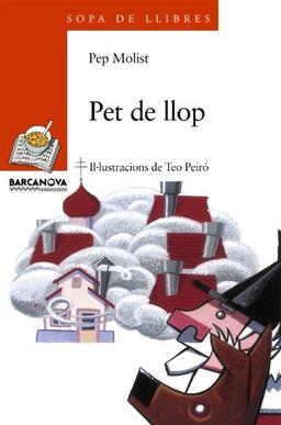 Pet de llop (Llibres Infantils I Juvenils - Sopa De Llibres. Sèrie Taronja, Band 1456086)