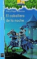 El caballero de la noche (Barco de Vapor Azul, Band 2)