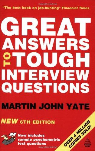 Great Answers to Tough Interview Questions