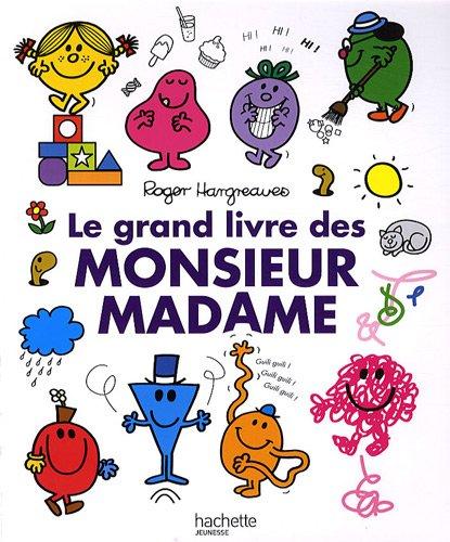 Le grand livre des Monsieur Madame