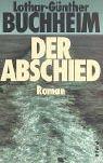 Der Abschied: Roman