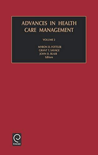 Advances in Health Care Management (Studies in Educational Ethnography) (Advances in Health Care Management, 2, Band 2)