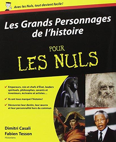 Les grands personnages de l'histoire pour les nuls