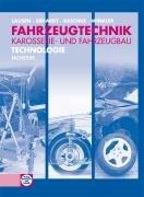 Fahrzeugtechnik, Karosserie- und Fahrzeugbau, Technologie, Fachstufe