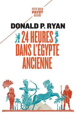 24 heures dans l'Egypte ancienne