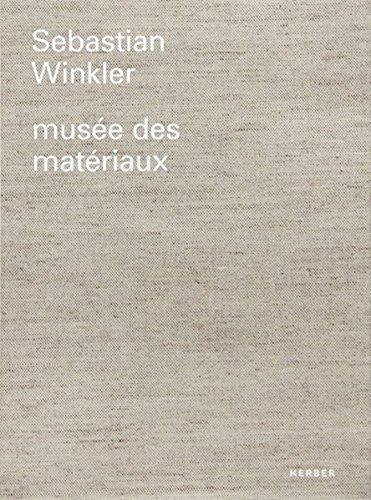 Sebastian Winkler: musée des matériaux (Edition Young Art)