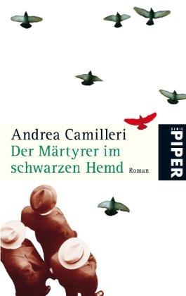 Der Märtyrer im schwarzen Hemd: Roman