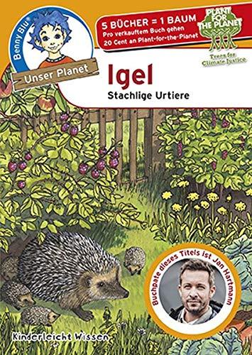 Benny Blu Igel: Stachlige Urtiere (Unser Planet)