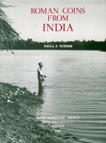 Roman Coins from India (University College London Institute of Archaeology Publications, Occasional Publication, Band 12)