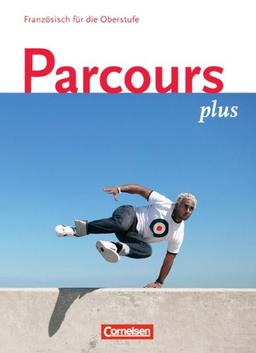 Parcours plus: Lese- und Arbeitsbuch