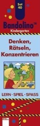 Bandolino. Kindergarten und Vorschulkinder: Bandolino Set 40: Denken, Rätseln, Konzentrieren: Lern - Spiel - Spass