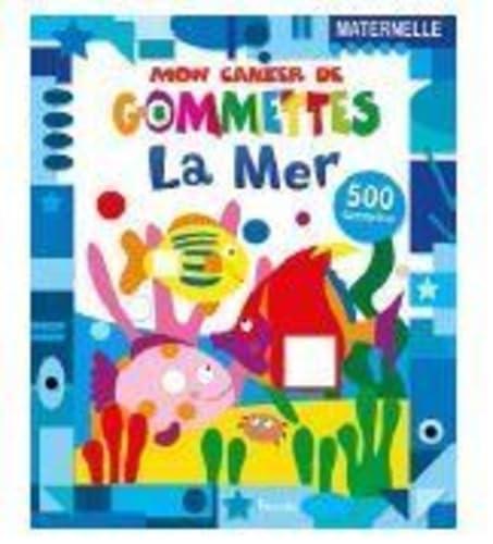 La mer : 500 gommettes