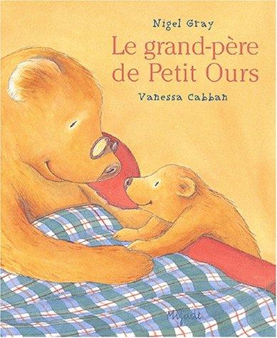 Le grand-père de Petit Ours