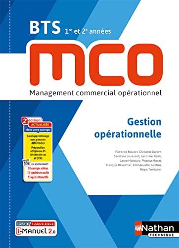 Gestion opérationnelle BTS MCO 1re et 2e années : management commercial opérationnel : livre + licence élève