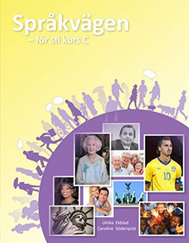 Språkvägen sfi C Elevbok inkl. cd