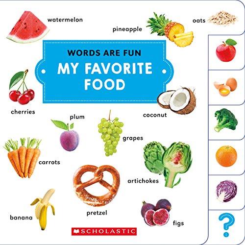 My Favorite Food (Words Are Fun)