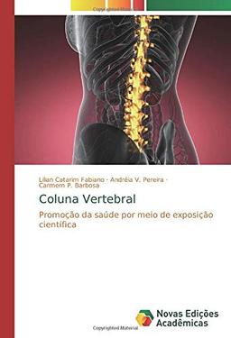 Coluna Vertebral: Promoção da saúde por meio de exposição científica