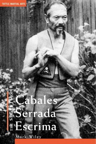 The Secrets of Cabales Serrada Escrima