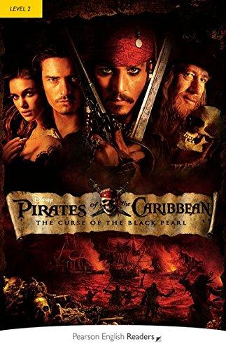 Pirates of the Caribbean:The Curse of the Black Pearl - Leichte Englisch-Lektüre (A2) (Pearson Readers - Level 2)