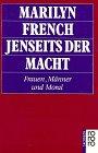 Jenseits der Macht:  Frauen, Männer und Moral