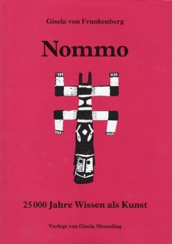 Nommo: 25000 Jahre Wissen als Kunst