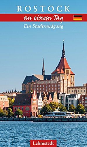 Rostock an einem Tag: Ein Stadtrundgang (mit Warnemünde)