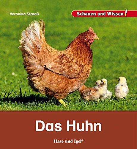 Das Huhn: Schauen und Wissen!