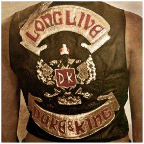 Long Live the Duke & the King (Ltd.)