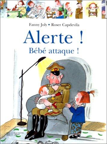 Alerte ! Bébé attaque !