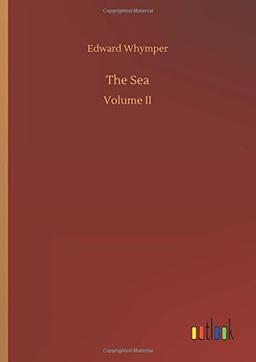 The Sea: Volume II