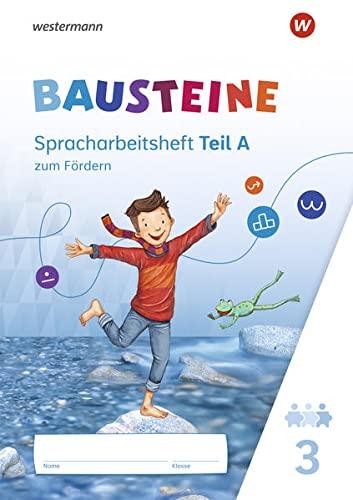 BAUSTEINE Spracharbeitshefte / BAUSTEINE Spracharbeitshefte - Ausgabe 2021: Ausgabe 2021 / Spracharbeitsheft zum Fördern 3