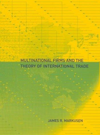 Multinational Firms and the Theory of International Trade