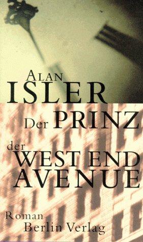 Der Prinz der West End Avenue: Roman