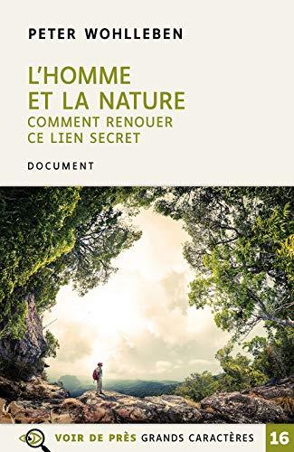 L'homme et la nature : comment renouer ce lien secret : document