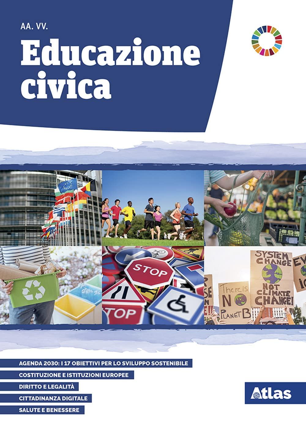 Educazione civica. Per il biennio delle Scuole superiori. Con e-book. Con espansione online